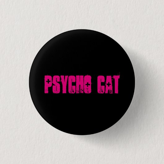 Badge Rond 2,50 Cm Bouton psychopathe de chat (Devant)
