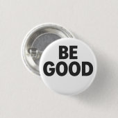 Badge Rond 2,50 Cm bouton Sois Sage (Devant & derrière)