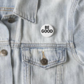 Badge Rond 2,50 Cm bouton Sois Sage (En situation)