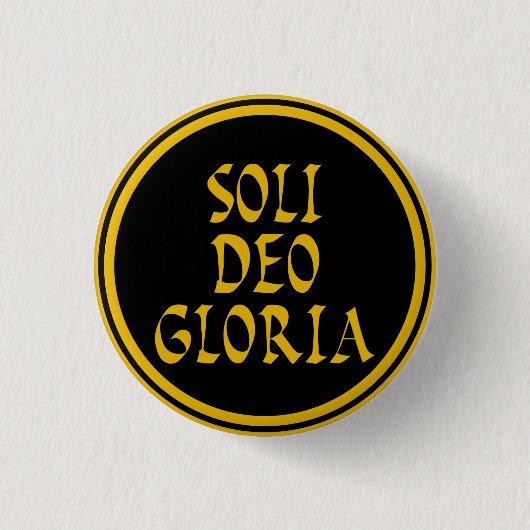 Badge Rond 2,50 Cm Bouton Soli Deo Gloria (Devant)