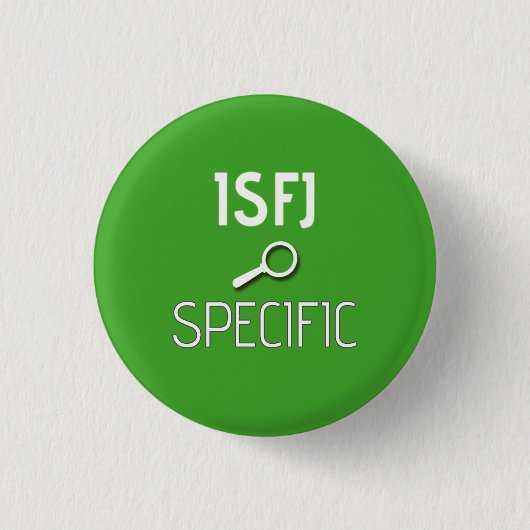 Badge Rond 2,50 Cm Bouton "spécifique" d'ISFJ (Devant)