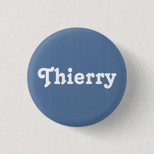 Badge Rond 2,50 Cm Bouton Thierry