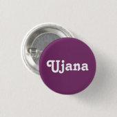 Badge Rond 2,50 Cm Bouton Ujana (Devant & derrière)
