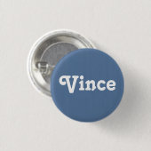 Badge Rond 2,50 Cm Bouton Vince (Devant & derrière)