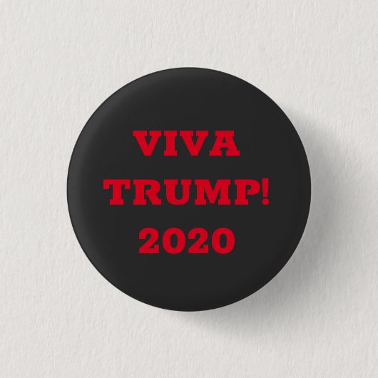 BADGE ROND 2,50 CM BOUTON VIVA TRUMP (Devant)
