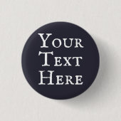 Badge Rond 2,50 Cm Bouton "Votre texte ici" (Devant)