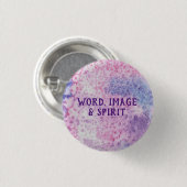Badge Rond 2,50 Cm Bouton Word, Image et Esprit (Devant & derrière)