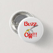 Badge Rond 2,50 Cm Boutons Buzz Off (Devant & derrière)