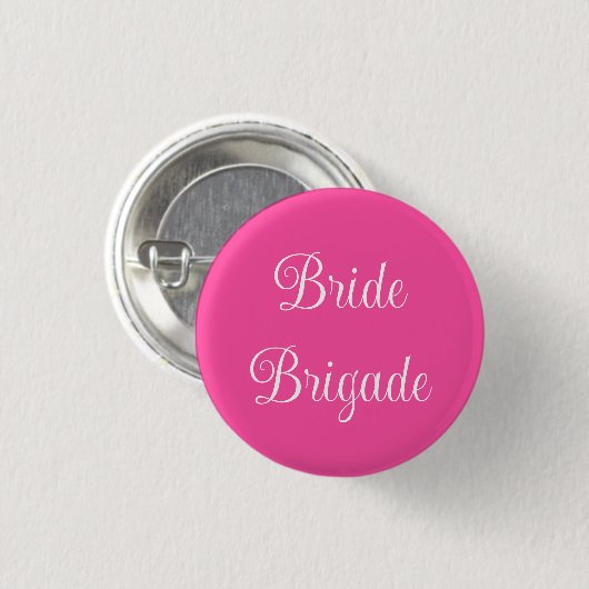 Badge Rond 2,50 Cm Brigade de la mariée (Devant & derrière)