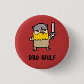 Badge Rond 2,50 Cm Bro-Wulf Button (Devant)