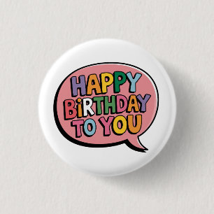 Badge Rond 2,50 Cm Bulle Joyeux Anniversaire