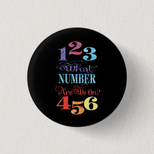 Badge Rond 2,50 Cm Bunco Typographie Moderne Quel Nombre Sommes-Nous 
