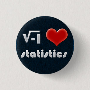 Badge Rond 2,50 Cm Button I LOVE STATISTICS