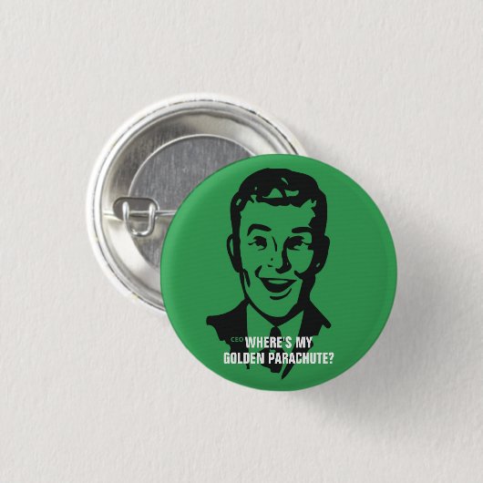 Badge Rond 2,50 Cm Button, le PDG infortuné (Devant & derrière)