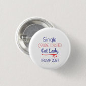Badge Rond 2,50 Cm Button Single Cat lady pour trump (Devant & derrière)