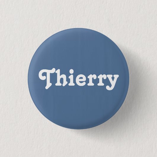 Badge Rond 2,50 Cm Button Thierry (Devant)