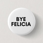 Badge Rond 2,50 Cm bye felicia (Devant)