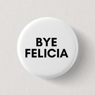 Badge Rond 2,50 Cm bye felicia