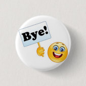 Badge Rond 2,50 Cm Bye ! goupille (Devant)