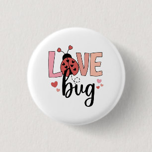 Badge Rond 2,50 Cm Cadeau de la Saint-Valentin Bête d'amour