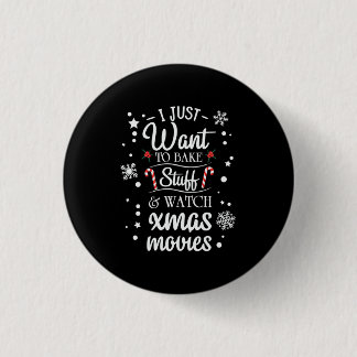 Badge Rond 2,50 Cm Cadeau de Noël Je Veux Juste Regarder Les Films De