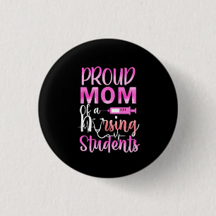 Badge Rond 2,50 Cm Cadeau infirmière Fière Maman D'Une Infirmière