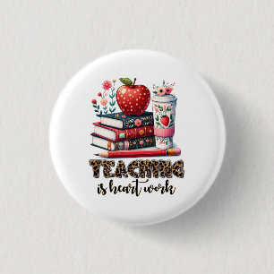Badge Rond 2,50 Cm Cadeau pour Enseignant Enseigner est une Affaire