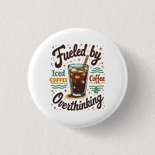 Badge Rond 2,50 Cm Café glacé rétro et graphique drôle de surpensée
