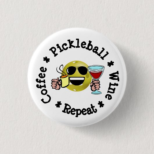 Badge Rond 2,50 Cm Café, Pickleball, Vin, Pickleball Répéter Addict (Devant)