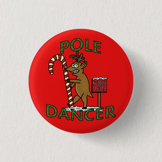 Badge Rond 2,50 Cm Calembour drôle de renne de Noël de danseur (Devant)
