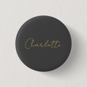 Badge Rond 2,50 Cm Calligraphie or couleur gris Personnalisé Edition 
