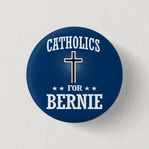 BADGE ROND 2,50 CM CATHOLIQUES POUR BERNIE SANDERS