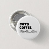 Badge Rond 2,50 Cm Cats Café Féminisme (Devant & derrière)