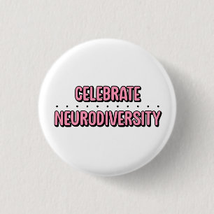 Badge Rond 2,50 Cm Célébrer la neurodiversité Typographie rose