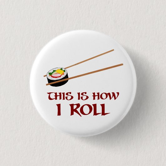 Badge Rond 2,50 Cm C'est comment petit pain de sushi d'I (Devant)