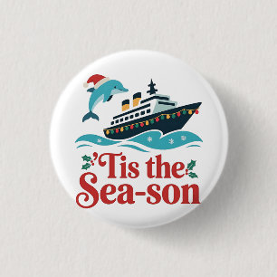 Badge Rond 2,50 Cm c'est la sai-son drôle de croisière en famille