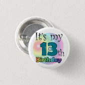 Badge Rond 2,50 Cm C'est mon 13ème anniversaire (Devant & derrière)