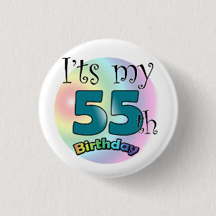 Badge Rond 2,50 Cm C'est mon 55e anniversaire