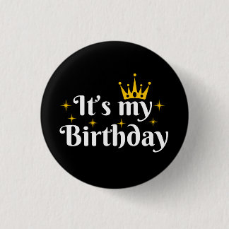 Badge Rond 2,50 Cm C'est mon anniversaire