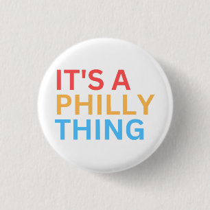 BADGE ROND 2,50 CM C'EST UNE CHOSE PHILLY