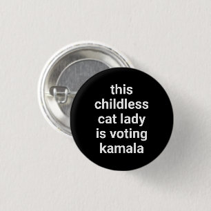 Badge Rond 2,50 Cm Cette dame de chat sans enfant vote kamala noir