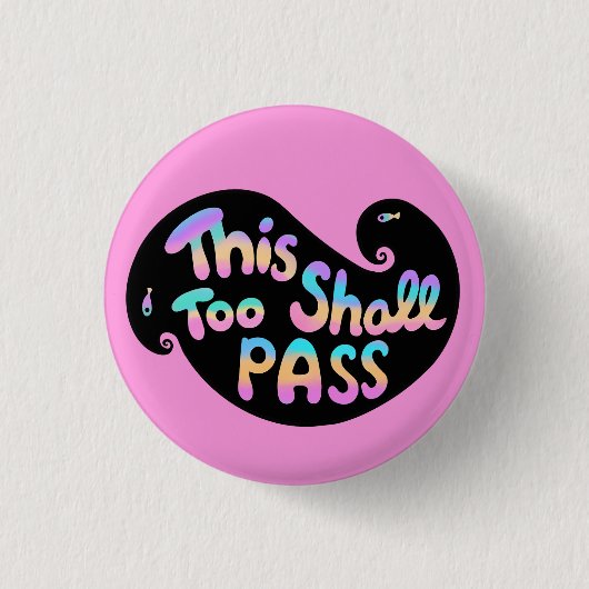 Badge Rond 2,50 Cm Cette Vague De Passage Trop (Devant)