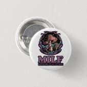 Badge Rond 2,50 Cm Champignons Milfs J'Aimerais Fourrer, Champignons  (Devant & derrière)