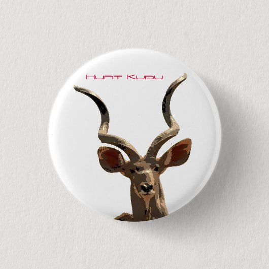 Badge Rond 2,50 Cm Chassez le Kudu (Devant)