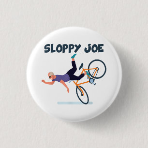 Badge Rond 2,50 Cm Chemise drôle de Joe Biden Sloppy Joe Biden drôle