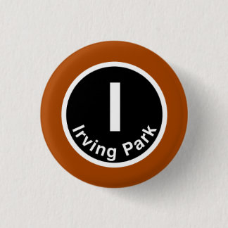 Badge Rond 2,50 Cm Chicago L ligne Brown d'Irving Park