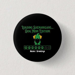 Badge Rond 2,50 Cm Chien Maman Gnome Jour de la Saint-Patrick Chargem