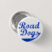Badge Rond 2,50 Cm Chiens de route (Devant & derrière)