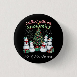 Badge Rond 2,50 Cm Chillin' avec mes neiges drôle Noël Snowman