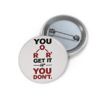 Badge Rond 2,50 Cm Chimie Nerd Vous l'obtenez Drôle Professeur de Sci<br><div class="desc">Bouton de chimie mignon et drôle pour se traiter ou comme un cadeau pour votre scientifique préféré,  professeur de chimie ou diplômé. Le dicton sur ce bouton décoratif n'est qu'une plaisanterie ridicule pour les scientifiques. Parfait pour les professeurs de geek ou de chimie avec une formule chimique amusante.</div>